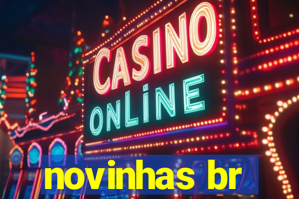 novinhas br
